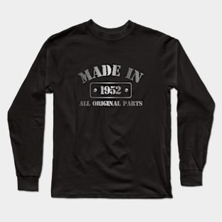 Made in 1952 Long Sleeve T-Shirt